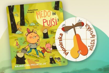 Naslovnica knjige Medo in Pujsi 3: Najboljša prijatelja, uporabljena v prispevku o prejemu znaka zlata hruška.